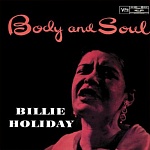 BILLIE HOLIDAY / BODY AND SOUL (Limited Edition) [200g 2LP 45rpm] (MONO)